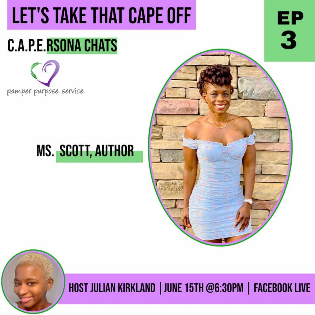 C.A.P.E.rsona Chats Ms. Scott, Author